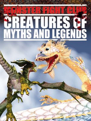 cover image of Creatures of Myths and Legends